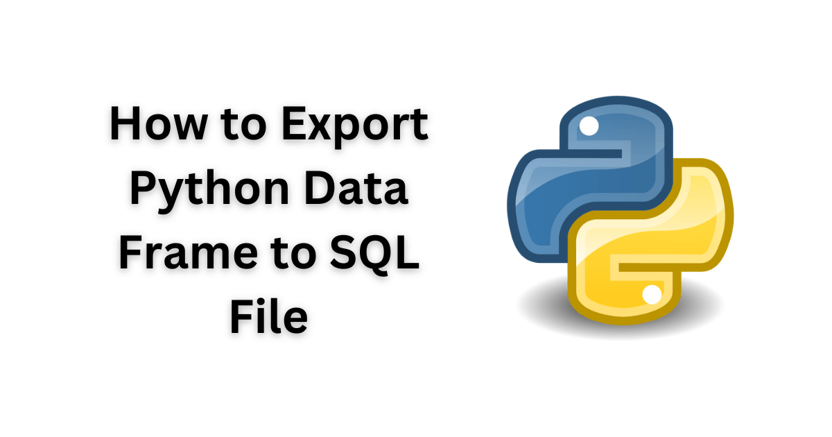 How to Export Python Data Frame to SQL File