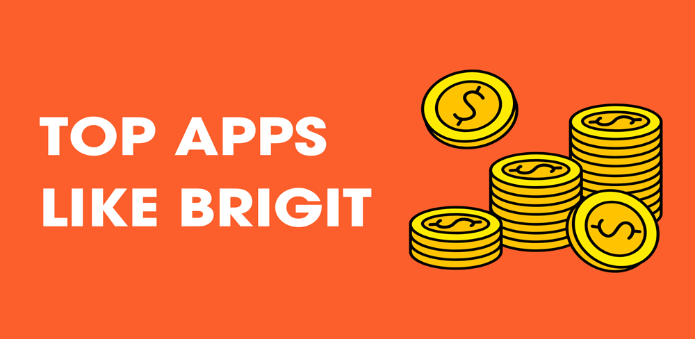 Top Apps Like Brigit