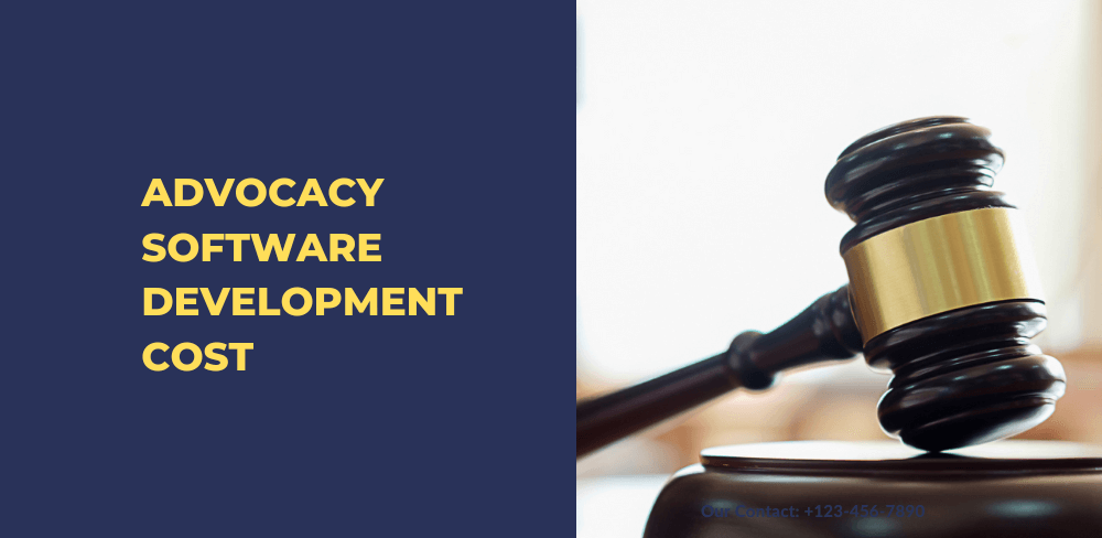 Advocacy Software Development Cost