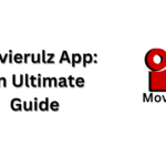 Movierulz App: An Ultimate Guide